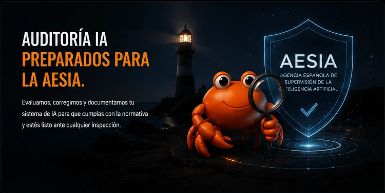 Mr Crab 7: auditoría de IA, preparados para la AESIA